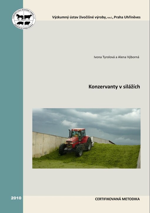 Konzervanty v silážích : certifikovaná metodika