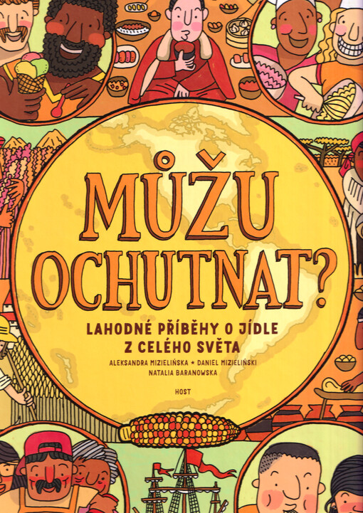 Můžu ochutnat? : lahodné příběhy o jídle z celého světa