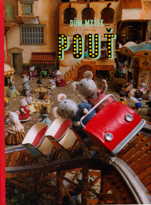Dům myšek. Pouť, Pouť