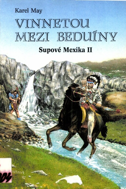 Supové Mexika.II,Vinnetou mezi beduíny