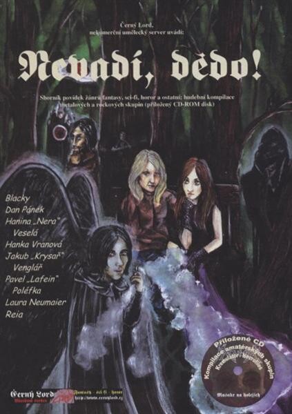 Nevadí, dědo! : sborník povídek žánrů fantasy, sci-fi, horor a ostatní ...