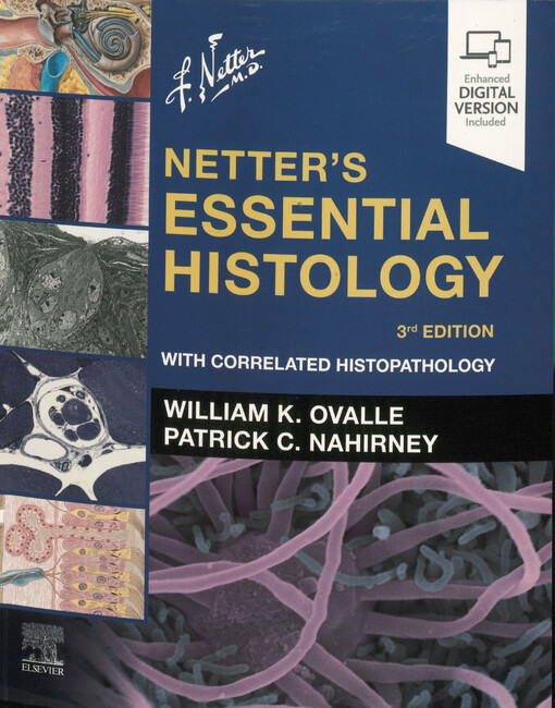 Netter's essential histology : with correlated histopathology