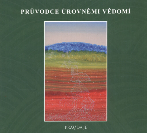 Průvodce úrovněmi vědomí