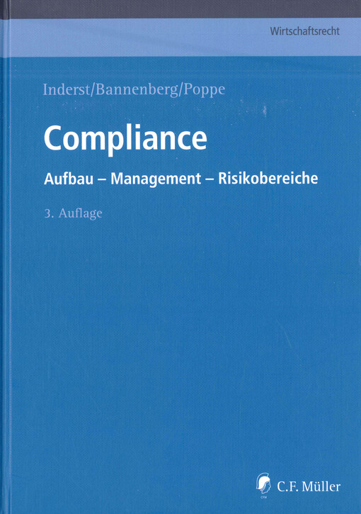Compliance : Aufbau - Management - Risikobereiche
