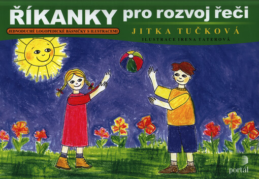 Říkanky pro rozvoj řeči : jednoduché logopedické básničky s ilustracemi
