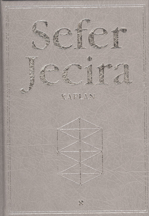 Sefer Jecira : kniha stvoření v teorii a praxi