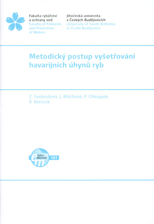 Metodický postup vyšetřování havarijních úhynů ryb