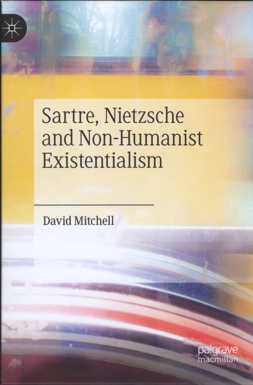 Sartre, Nietzsche and non-humanist existentialism