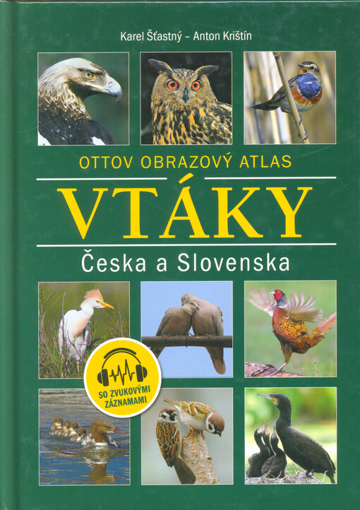 Vtáky Česka a Slovenska : Ottov obrazový atlas