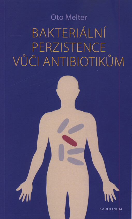 Bakteriální perzistence vůči antibiotikům