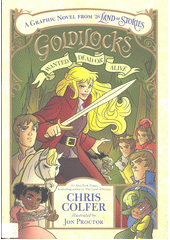 Goldilocks : wanted dead or alive  (odkaz v elektronickém katalogu)