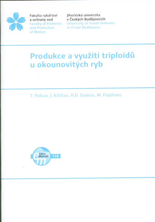 Produkce a využití triploidů u okounovitých ryb
