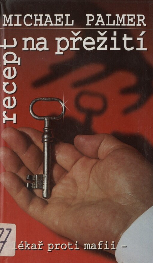 Recept na přežití: detektivní román z lékařského prostředí