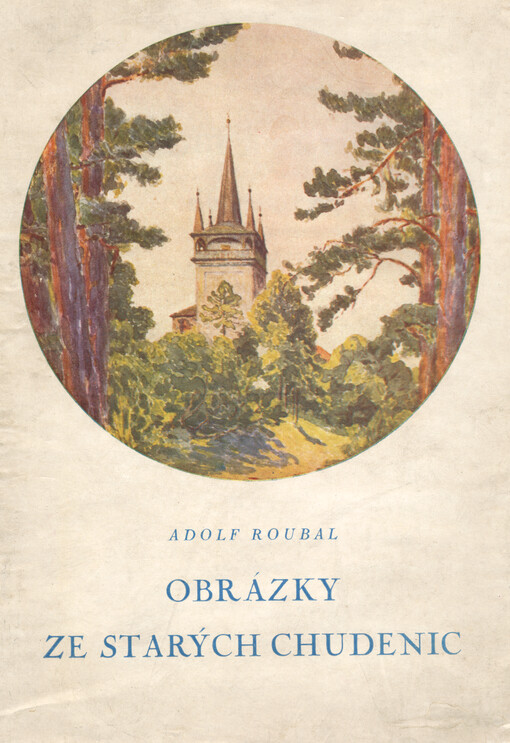 Obrázky ze starých Chudenic