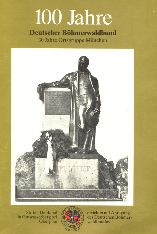 100 Jahre deutscher Böhmerwaldbund vor 30 Jahren wiedererstanden in München