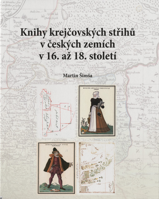 Knihy krejčovských střihů v českých zemích v 16. až 18. století