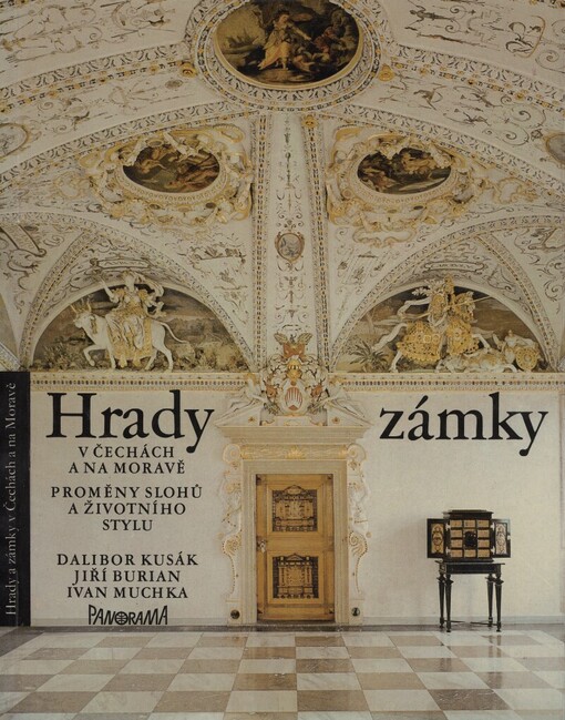 Hrady a zámky v Čechách a na Moravě: proměny slohů a životního stylu