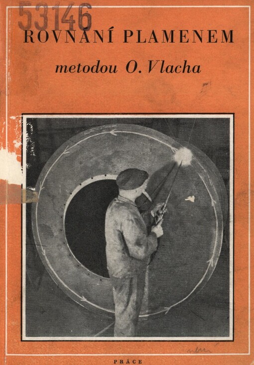 Rovnání plamenom metodou O. Vlacha: historie a popis novátorské pracovní metody