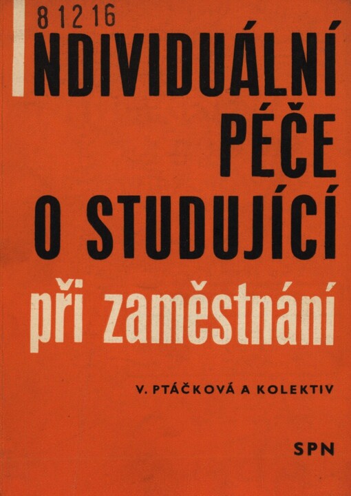 Individuální péče o studující při zaměstnání: zkušenosti z večerního studia na střední odborné škole pro pracující