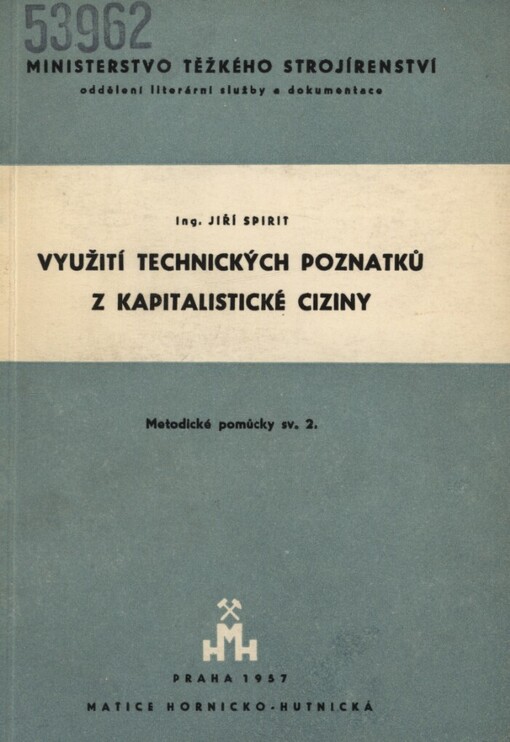 Využití technických poznatků z kapitalistické ciziny
