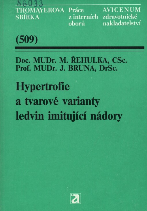 Hypertrofie a tvarové varianty ledvin imitující nádory
