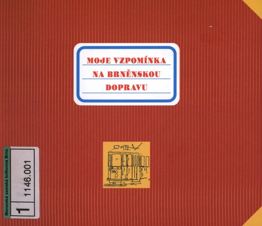 Moje vzpomínka na brněnskou dopravu
