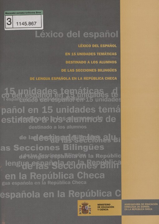 Léxico del español en 15 unidades temáticas destinado a los alumnos de las secciones bilingües de lengua española en la República Checa