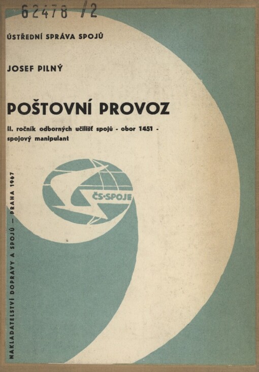 Poštovní provoz pro 1. ročník učebního oboru 1451 - spojový manipulant