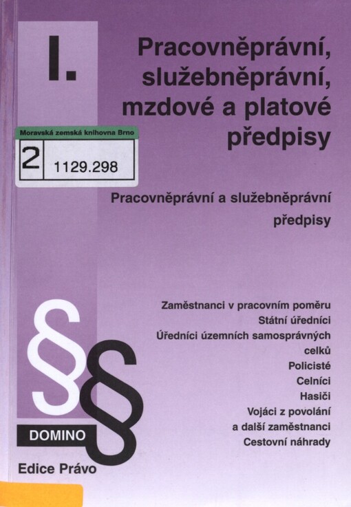Pracovněprávní, služebněprávní, mzdové a platové předpisy