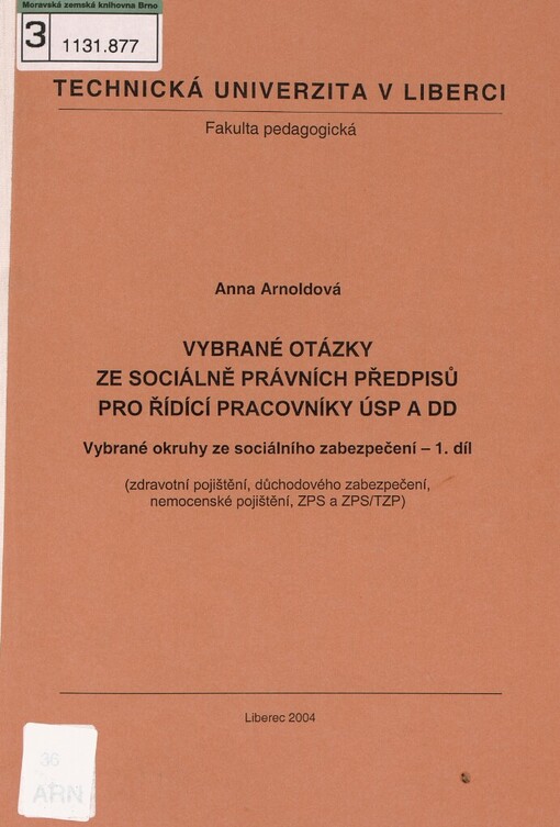 Vybrané otázky ze sociálně právních předpisů pro řídící pracovníky ÚSP a DD: vybrané okruhy ze sociálního zabezpečení