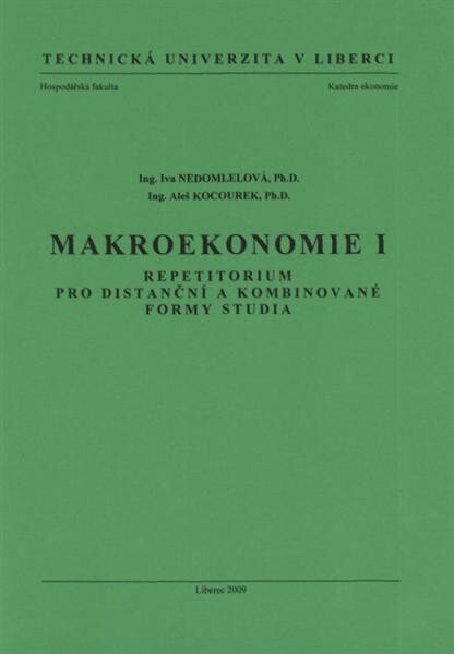 Makroekonomie I :repetitorium pro distanční a kombinované formy studia