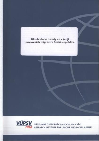 Dlouhodobé trendy ve vývoji pracovních migrací v České republice