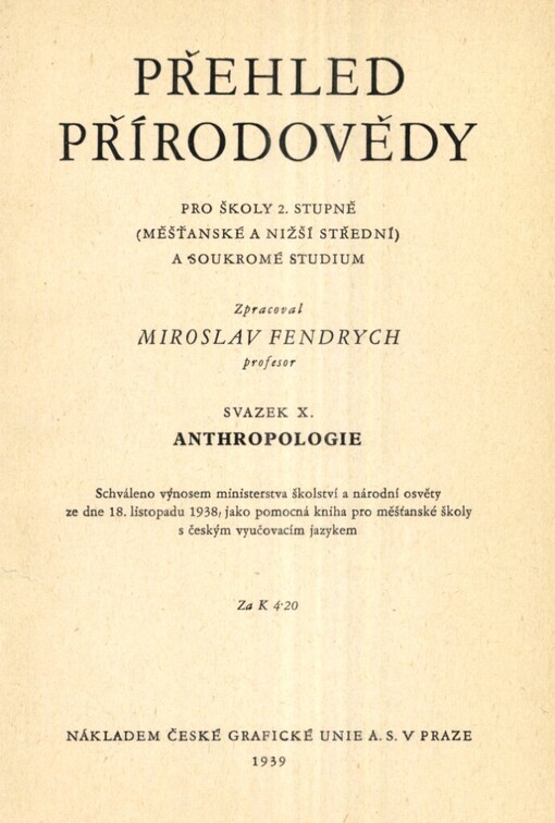 Přehled přírodovědy pro školy 2. stupně: (měšťanské a nižší střední) a soukromé studium