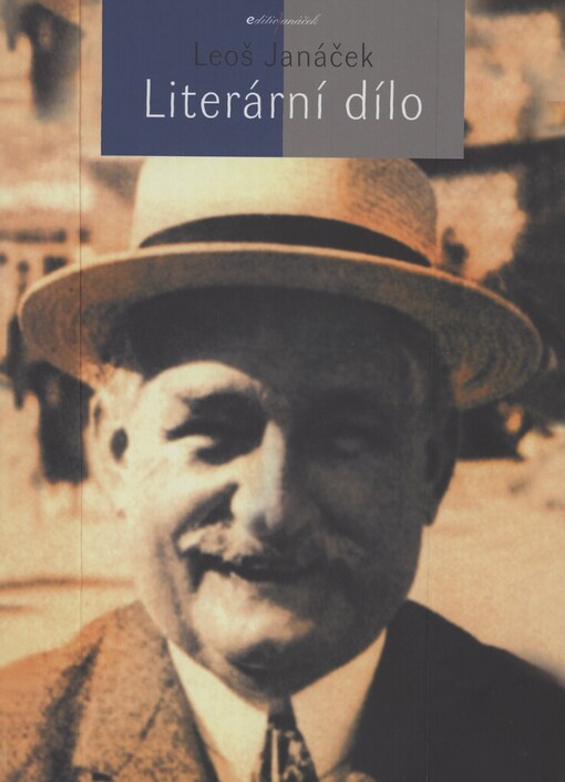 Literární dílo (1875-1928) =: <<Das >>literarische Werk = Literary works