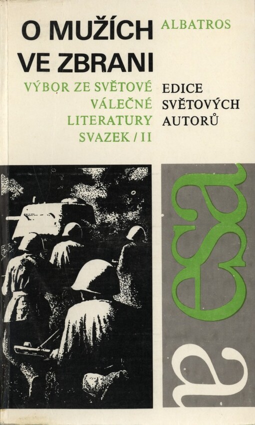 O mužích ve zbrani: výbor ze světové válečné literatury