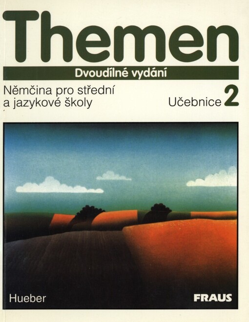 Themen: Ausgabe in zwei Bänden : Lehrwerk für Deutsch als Fremdsprache