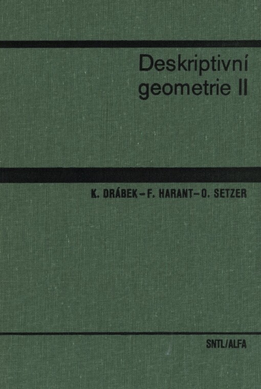 Deskriptivní geometrie: učebnice pro vysoké školy