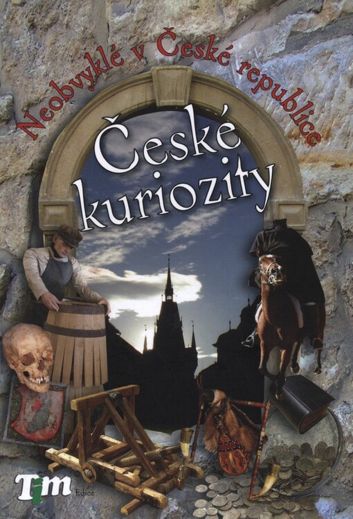 České kuriozity: neobvyklé v České republice