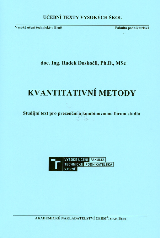 Kvantitativní metody : studijní text pro prezenční a kombinovanou formu studia