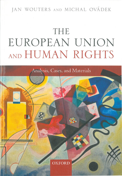 The European Union and human rights : analysis, cases, and materials