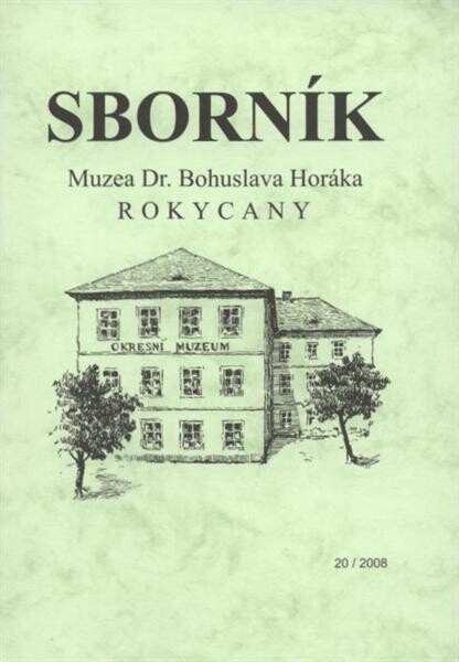Sborník Muzea Dr. Bohuslava Horáka, Rokycany