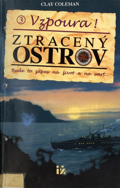 Ztracený ostrov, 3, Vzpoura! : Bude to zápas na život a na smrt...