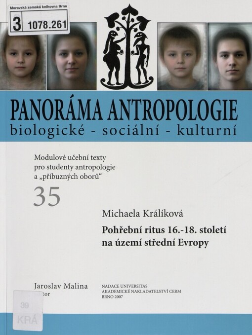 Panoráma antropologie biologické - sociální - kulturní: modulové učební texty pro studenty antropologie a 
