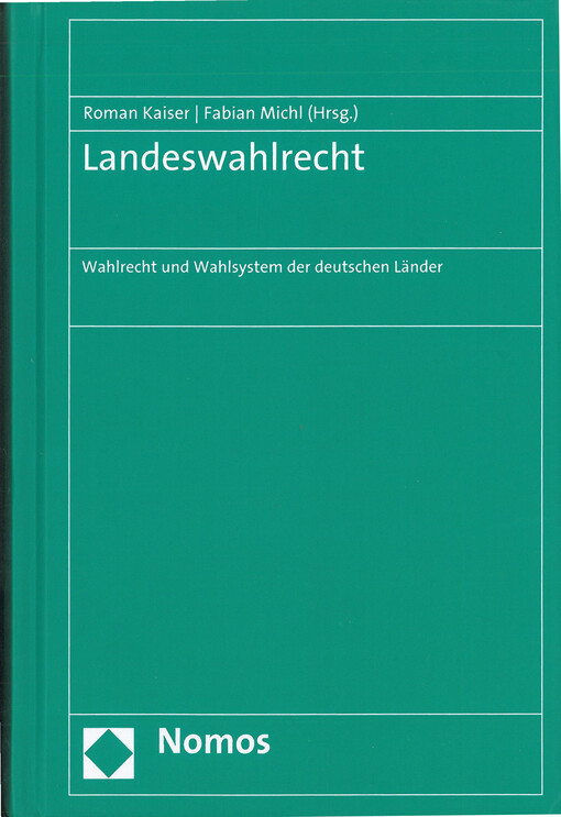 Landeswahlrecht : Wahlrecht und Wahlsystem der deutschen Länder