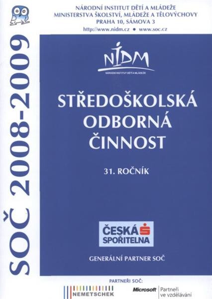 Středoškolská odborná činnost : ... ročník : SOČ ...