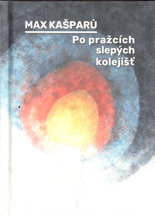 Po pražcích slepých kolejišť