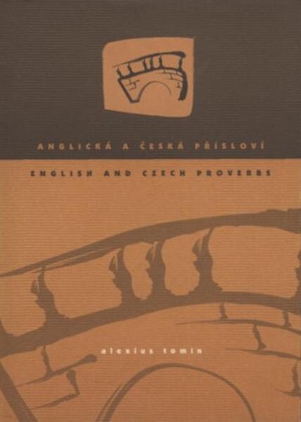 Anglická a česká přísloví = English and Czech proverbs