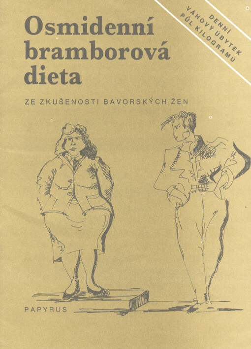 Osmidenní bramborová dieta ze zkušenosti bavorských žen