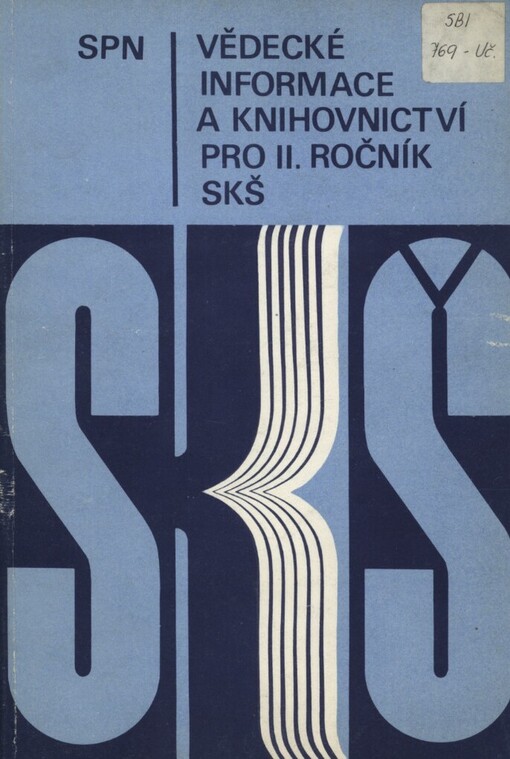 Vědecké informace a knihovnictví: Klementinum a Universitní knihovna