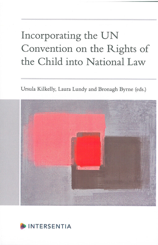 Incorporating the UN convention on the rights of the child into national law